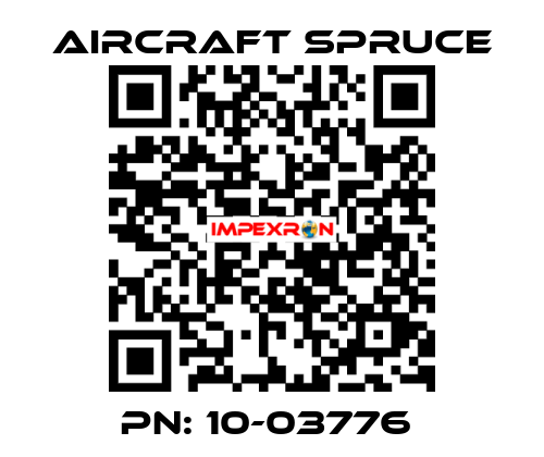 PN: 10-03776  Aircraft Spruce