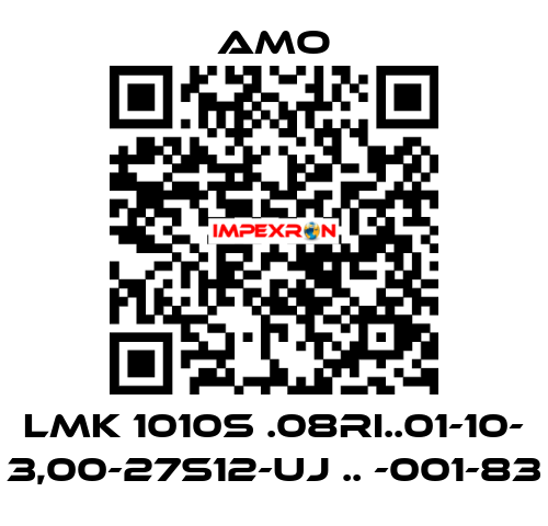 LMK 1010S .08RI..01-10- 3,00-27S12-UJ .. -001-83 Amo