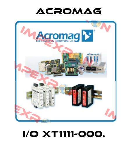 I/O XT1111-000.  Acromag