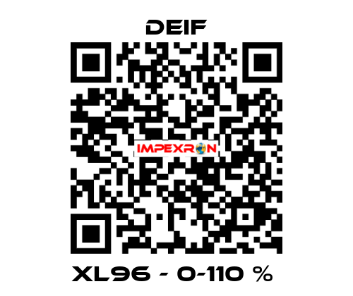 XL96 - 0-110 %  Deif