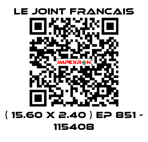 ( 15.60 X 2.40 ) EP 851 - 115408 LE JOINT FRANCAIS