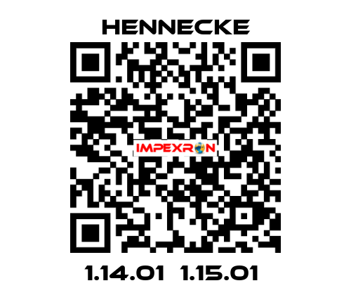 1.14.01  1.15.01  Hennecke