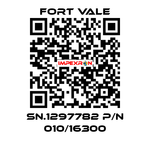 SN.1297782 P/N 010/16300 Fort Vale