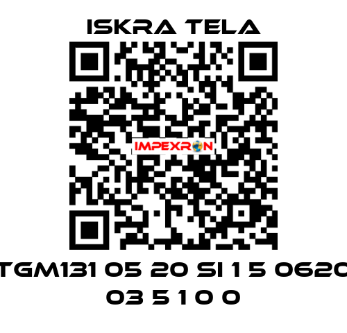 TGM131 05 20 SI 1 5 0620 03 5 1 0 0 ISKRA TELA