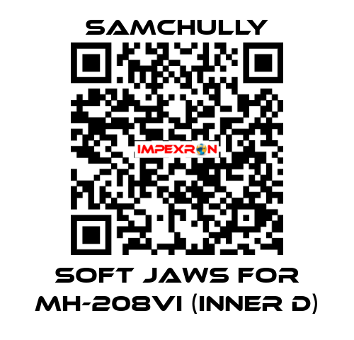 soft jaws for MH-208VI (inner D) Samchully