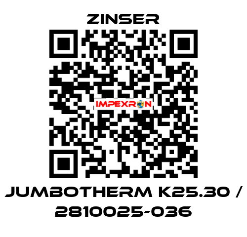 JUMBOTHERM K25.30 / 2810025-036 Zinser