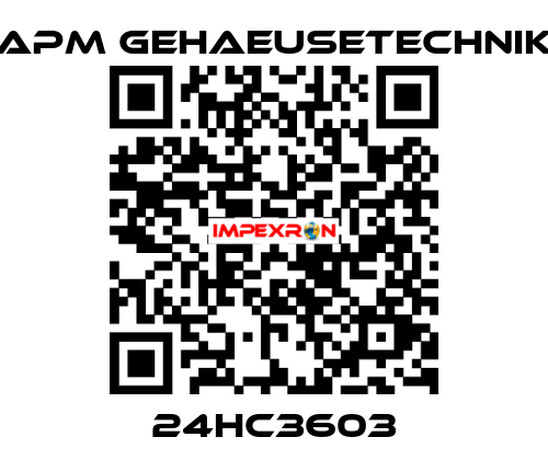 24HC3603 APM GEHAEUSETECHNIK