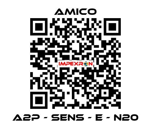 A2P - SENS - E - N20 AMICO