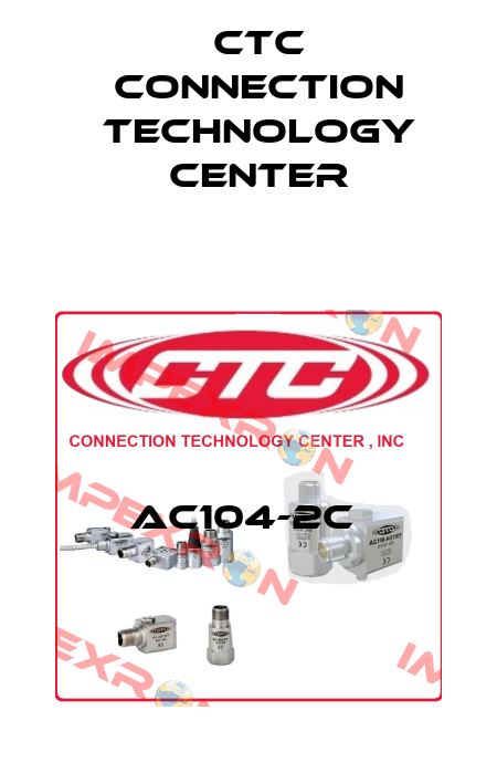 AC104-2C  CTC Connection Technology Center